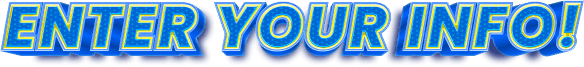Enter your info!