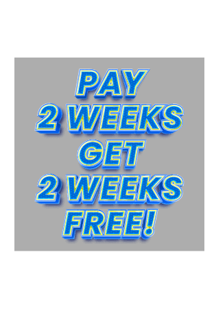 Your deal is on it's way to your inbox! Pay 2 weeks get 2 weeks free! Check your email for your coupon.