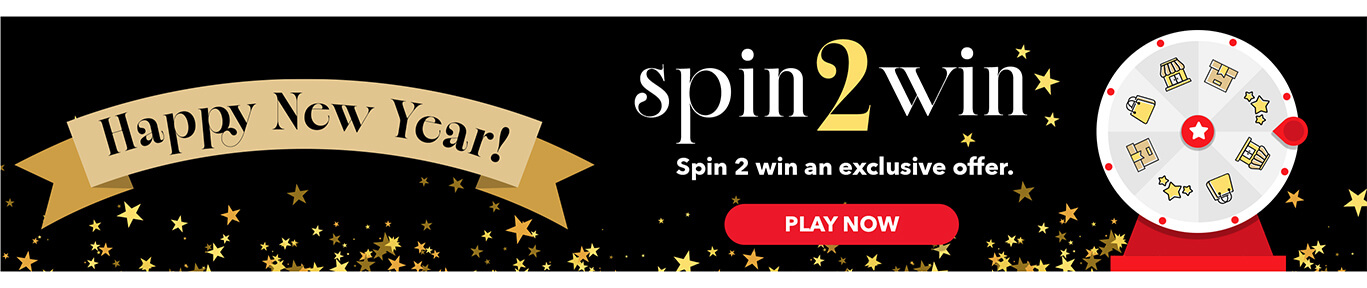 Happy New Year! Spin 2 win an exclusive offer.